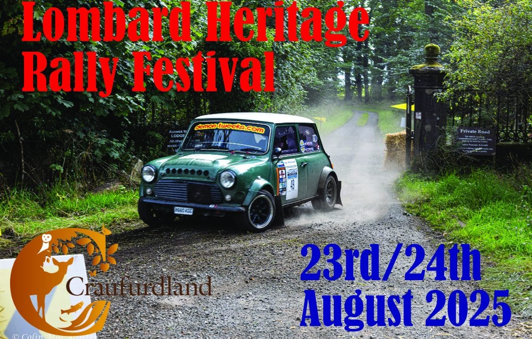 Lombard Rally Festival Craufurdland Castle, 23rd -24th Aug 2025